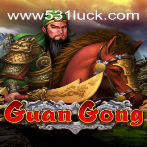 Exploring the World of GuanGong: The New Addition to 531 Luck O Cassino Mais Confiável do Brasil
